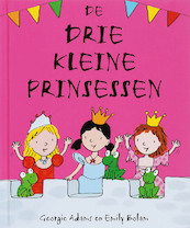 De drie kleine prinsessen - G. Adams (ISBN 9789052473970)