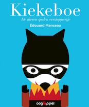 Kiekeboe-De dieren spelen verstoppertje - Edouard Manceau (ISBN 9789002255663)