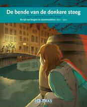 De bende van de donkere steeg - Greetje Vagevuur (ISBN 9789053004036)