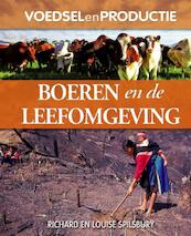 Boeren en de leefomgeving - Richard Spilsbury, Louise Spilsbury (ISBN 9789055664771)