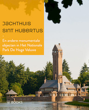 Jachthuis Sint Hubertus - (ISBN 9789462580961)