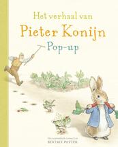 Het verhaal van Pieter Konijn pop-up - Beatrix Potter (ISBN 9789021669663)