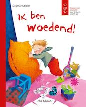 Wat moet ik doen als ik boos ben? - Dagmar Geisler (ISBN 9789462020474)