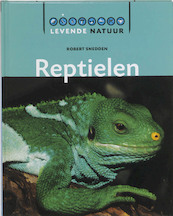 Reptielen - Robert Snedden (ISBN 9789055662661)