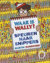 Waar is Wally? Speuren naar snippers - Martin Handford (ISBN 9789002235955)