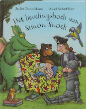 Het lievelingsboek van Simon Snoek - Julia Donaldson (ISBN 9789025740948)