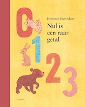 Nul is een raar getal - Henriëtte Boerendans (ISBN 9789025753511)