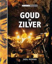 Goud & zilver - Neil Morris (ISBN 9789055662388)