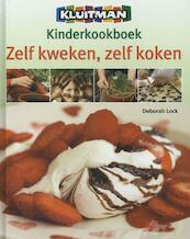 Zelf kweken zelf koken - Deborah Lock (ISBN 9789020691412)