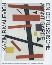 KAZIMIR MALEVICH EN DE RUSSISCHE AVANT-GARDE (NL) - Sophie Tates (ISBN 9783863354503)