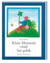 Klein-Mannetje vindt het geluk - Max Velthuijs (ISBN 9789055798049)