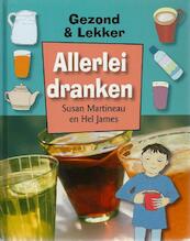 Allerlei dranken - Susan Martineau, Hel James (ISBN 9789055662586)