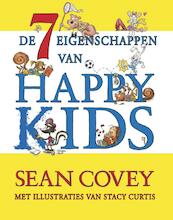 De zeven eigenschappen voor Happy Kids - Sean Covey, Stacy Curtis (ISBN 9789047002192)