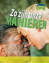 Zo zijn onze manieren - Deborah Underwood (ISBN 9789054839453)