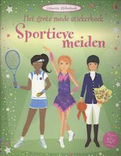 Het grote mode stickerboek sportieve meiden set van 3 - (ISBN 9781409549109)