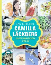 Aan tafel met Camilla Lackberg - Camilla Läckberg, Christian Hellberg (ISBN 9789021555102)