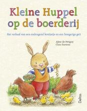 Kleine Huppel op de boerderij - Aline de Pétigny (ISBN 9789044700572)