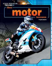 Een motor bouwen - Tyler Omoth (ISBN 9789461756725)