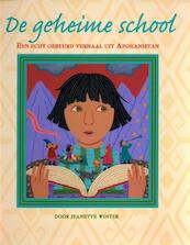 De geheime school - Jeanette Winter (ISBN 9789053415566)