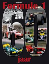 60 jaar Formule 1 1950-2010 - (ISBN 9789074621366)