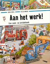 Aan het werk! - Doro Göbel, Peter Knorr (ISBN 9789021671338)