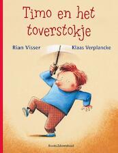 Timo en het toverstokje - Rian Visser (ISBN 9789491647086)