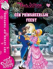 Een prinsheerlijk feest (13) - Thea Stilton (ISBN 9789085922711)