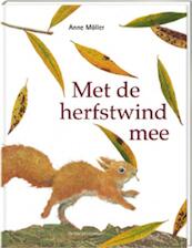 Met de herfstwind mee - A. Möller (ISBN 9789051160475)