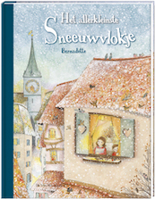 Het allerkleinste sneeuwvlokje - Bernadette (ISBN 9789051161052)