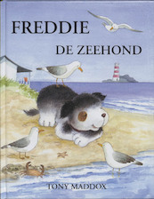 Freddie de zeehond - T. Maddox, Tony Maddox (ISBN 9789053412992)