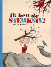 Ik ben de sterkste ! - Jan De Kinder (ISBN 9789058389251)