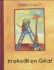 Krokodil en Giraf - D. Kulot (ISBN 9789053414958)
