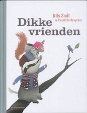 Dikke vrienden - Nils Smit (ISBN 9789058386076)