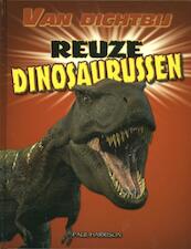 Reuze dinosaurussen - Paul Harrison (ISBN 9789055665143)