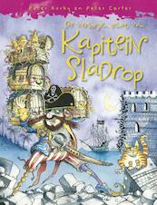De verborgen schat van Kapitein Sladrop - Peter Carter (ISBN 9789089417268)