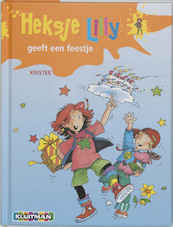 Heksje Lilly geeft een feestje - Knister (ISBN 9789020683035)