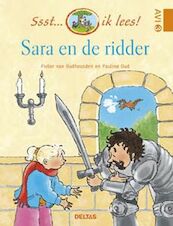 Ssst...ik lees ! 41 Sara en de ridder - Pieter van Oudheusden (ISBN 9789044707977)