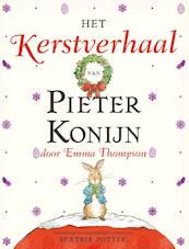Het kerstverhaal van Pieter Konijn - Emma Thompson (ISBN 9789021672274)