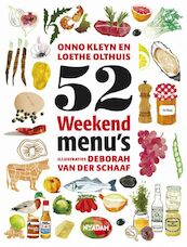 52 Weekendmenu's - Onno Kleyn, Onno H. Kleyn, Loethe Olthuis (ISBN 9789046807064)
