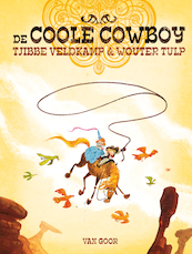 Coole cowboy - Tjibbe Veldkamp (ISBN 9789047503507)