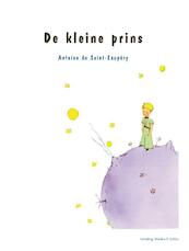 De kleine prins - Antoine de Saint-Exupéry (ISBN 9789088506710)