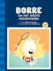 Borre en Het Grote Goudvissen - Jeroen Aalbers (ISBN 9789089221681)