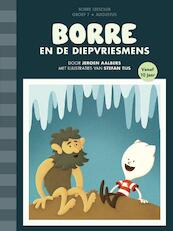 Borre en de diepvriesmens - Jeroen Aalbers (ISBN 9789089221766)