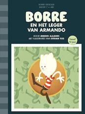 Borre en het leger van Armando - Jeroen Aalbers (ISBN 9789089221940)