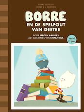 Borre en de spelfout van deetee - Jeroen Aalbers (ISBN 9789089222046)