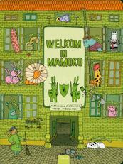 Welkom in Mamoko - Alexandra Mizielinska, Daniel Mizielinski (ISBN 9789044812763)