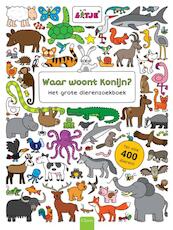 Waar woont konijn? - Lizelot Versteeg (ISBN 9789044822830)