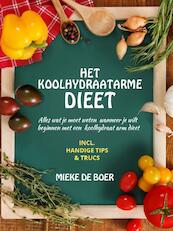 Het koolhydraatarme dieet - Mieke de Boer (ISBN 9789492182241)