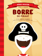 Borre de piraat Groep 1 februari - Jeroen Aalbers (ISBN 9789089220240)