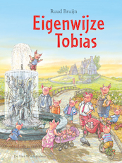 Eigenwijze Tobias - Ruud Bruijn (ISBN 9789051166071)